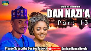 dan nazia epi 13 hausa novel audio version 2021 zarmush maryamababa zainabababa arewa24