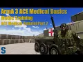 Arma 3 ACE Medical Basics - Medic Training