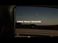 Download Lagu Tanpa Pesan Terakhir - Seventeen (slowed+reverb)