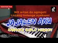 Download Lagu JAJALEN AKU KARAOKE DANGDUT KOPLO STK CHANEL