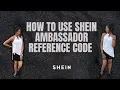 HOW TO USE ANY SHEIN REFERENCE CODE
