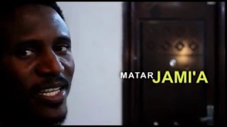 matar jamia official video by nazir m ahmad sarkin waka 