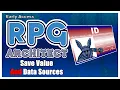 RPG Architect Tutorial - Save Value And Data Sources