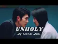 Lagu My Lethal Man | Unholy | Yan Xingcheng × Zhuang Xinyan | Killer Smile | Chinese Drama fmv #cdrama