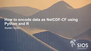 SDMS WG Training How to encode data as NetCDF-CF using Python and R