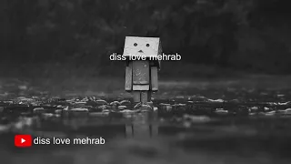  لحن مهراب لکنت   بیت مهراب دیسلاو                                  دندنها