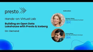 Hands-on Virtual Lab Getting started with Presto Feb 2025