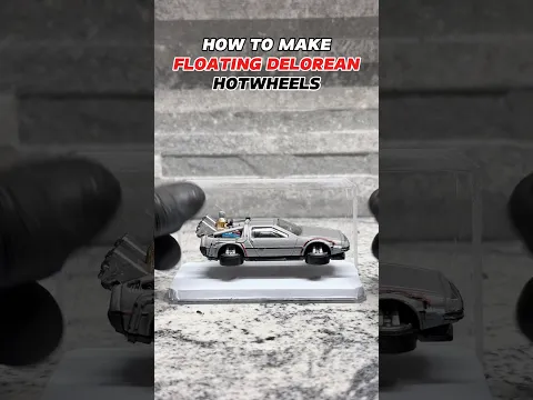 How to make floating Delorean Hotwheels