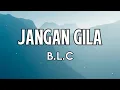 Bunga Citra Lestari - Jangan Gila | Official Lyric Video