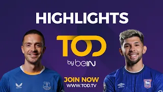 Everton vs Ipswich Town | Match Highlight | Premier League