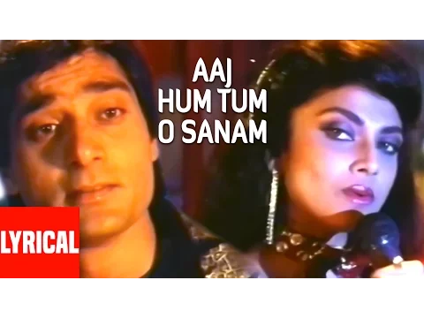 Download MP3 Lyrical Video: Aaj Hum Tum O Sanam | Saathi | Anuradha Paudwal, Jolly Mukherjee | Varsha U, Mohsin K