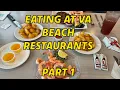 Reviewing Va Beach Restaurants and more - Part 1