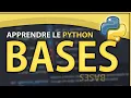 Apprendre Python - Les Bases