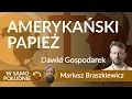 Lagu Papież Leon XIV - sojusznik czy konkurent Trumpa? – Mariusz Braszkiewicz – Dawid Gospodarek REPLAY