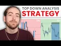 Ultimate Top Down Analysis Strategy Step by Step