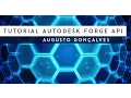 Tutorial Autodesk Forge API com Augusto Goncalves