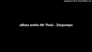ubizza wethu mr thela zimpompo
