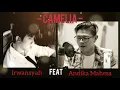 Download Lagu CAMELIA - IRWANSYAH FEAT ANDIKA MAHESA/KANGEN BAND - Audio/Musik