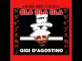 Download Lagu Gigi D'Agostino Blá blá blá ( Extended Version )