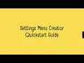 Settings Menu Creator For Unity Quickstart Guide