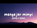Download Lagu Yovie \u0026 Nuno -mengejar mimpi (lyric)