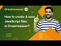 How to Create Save JavaScript Files in Dreamweaver - Dreamweaver Tutorial 08
