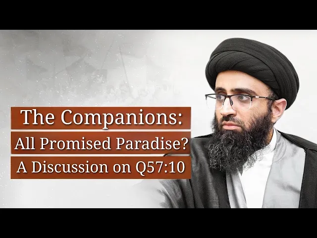 ⁣Are All Companions Promised Paradise? | Sayyid Ali Abu al-Hasan