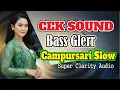 Lagu Cek Sound Bass Glerr Campursari Kalem Enak Buat Santai Sambil Nyruput Kopi