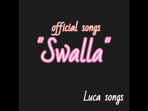 Download MP3 Swalla-official audio