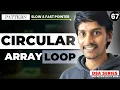 Circular Array Loop DSA Series by Hindi Medium Waala Banda