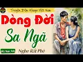 Download Lagu Truyện Ngắn Thầm Kín Đêm Khuya 2024 - Dòng Đời Sa Ngã || Kể Chuyện Đêm Khuya Ngủ Cực Ngon