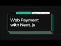 Web Payments SDK with React Next js