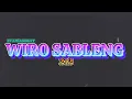 Download Lagu WIRO SABLENG🌵 PARTY GACOR🔥 EVANIASBEAT 2025