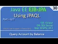 Entity JPA Query Part 6 - Where Condition JavaEE EJB JPA Tutorials