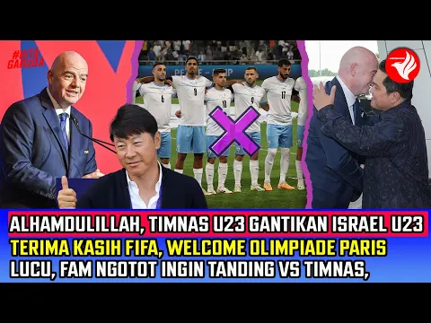 Download MP3 TIMNAS Gantikan ISRAEL U23?? FIFA Gelar RAPAT Darurat~FAM Ngotot Tantang TIMNAS~PSSI Surati THAILAND