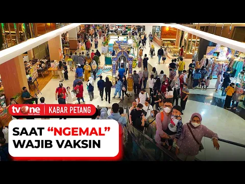 Vaksin Menjadi Syarat Wajib Untuk Pergi Ke Mal