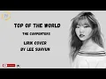 Download Lagu Top of The World | The Carpenters Cover by Lee Suhyun 이수현 | LYRICS