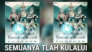 MAHIRS - KEMBALINYA RADEN KIAN SANTANG Ost. (RAJA TANPA MAHKOTA Official Lyric) -