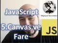 JavaScript 5 Canvas ve Mouse Etkilesimi