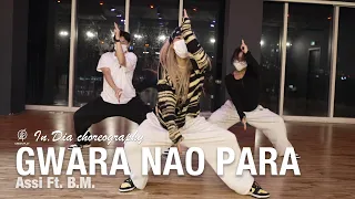 gwara nao para assi ft b m in dia choreogrpahy urban play dance academy