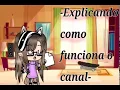 -Explicando como funciona o canal - by