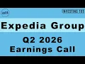 Expedia Group Q2 2026 Earnings Call Gross Bookings Growth B2B Momentum Lift Cash