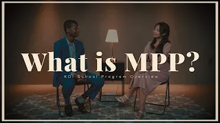Download What is MPP (KDI School Program Overview) MP3