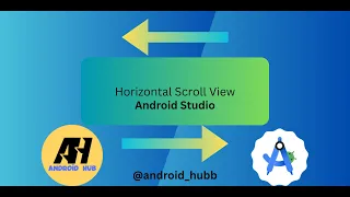 How to use Horizontal Scroll View in Android Studio Java Android Studio
