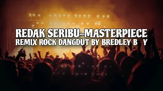 redak seribu masterpiece remix by bredley b y 