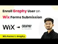 How to Enroll Graphy User on Wix Forms Submission Wix Forms to Graphy