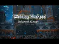 Wedding Nasheed | Muhammad Al Muqit (English Lyrics)