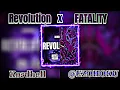 【Kordhell】Revolution x FATALITY @mani_YouTube 様