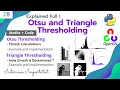 OPENCV-PYTHON OTSU and TRIANGLE Thresholding Full Mathematics CODE Explained Important