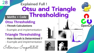 OPENCV-PYTHON OTSU and TRIANGLE Thresholding Full Mathematics CODE Explained Important